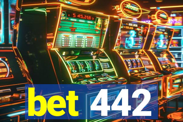 bet 442